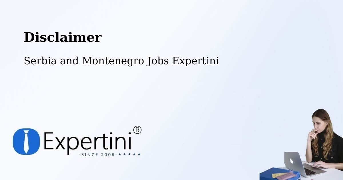 Disclaimer – Acton Vale - Serbia and Montenegro Jobs Expertini
