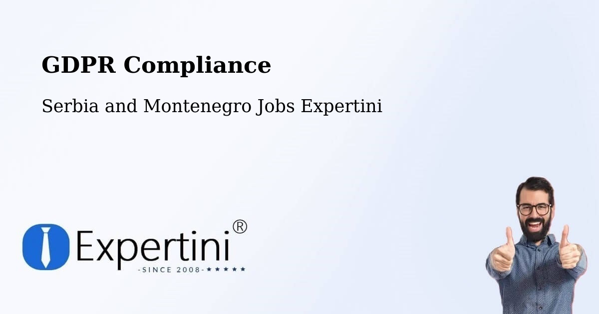 EU GDPR Compliance Statement – Acton Vale - Serbia and Montenegro Jobs Expertini