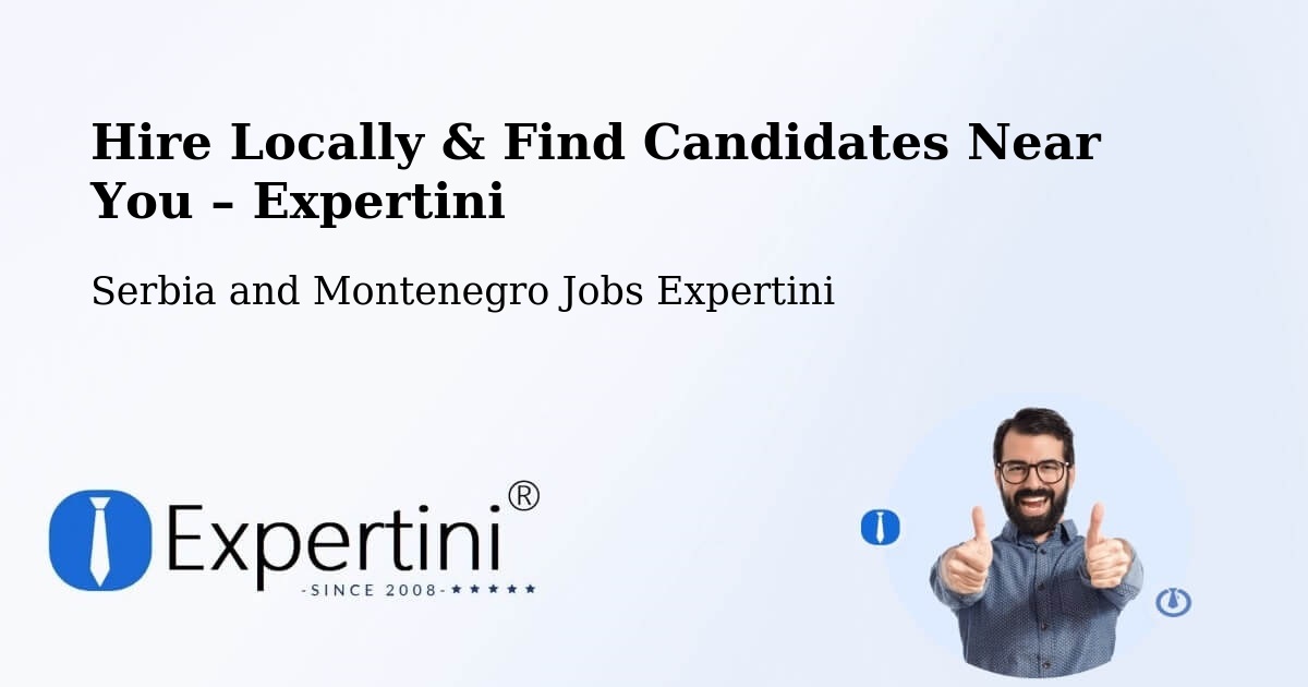 Hire Locally in Acton Vale – Find Qualified Candidates Near You - Acton Vale, Serbia and Montenegro Jobs Expertini