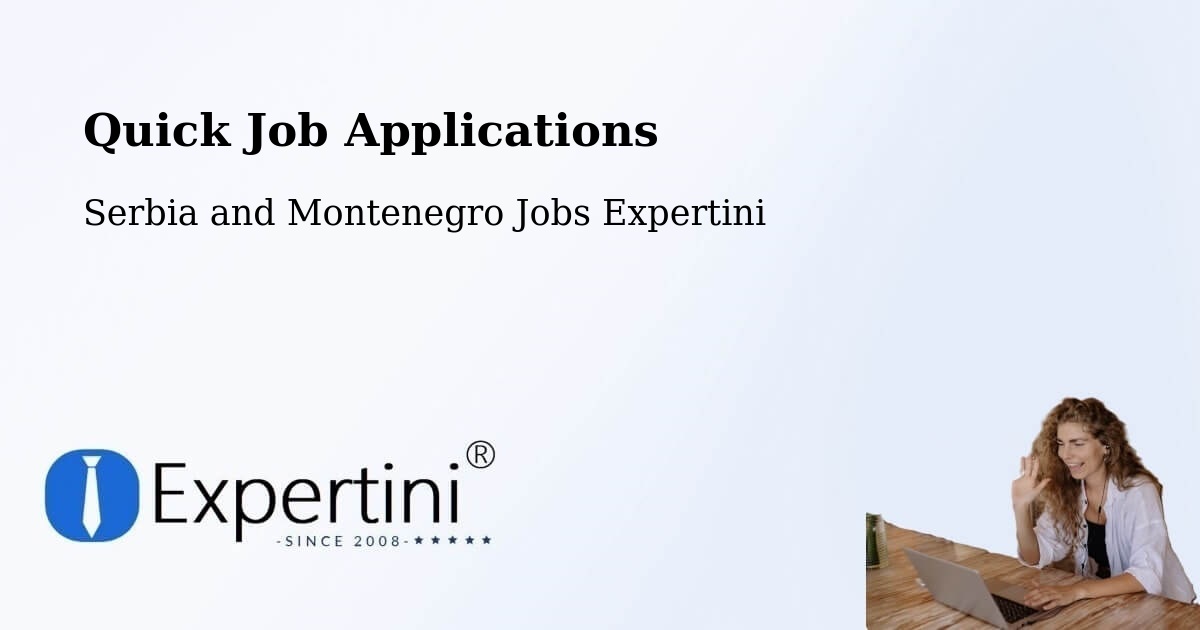 Quick Apply Feature – Acton Vale - Serbia and Montenegro Jobs Expertini
