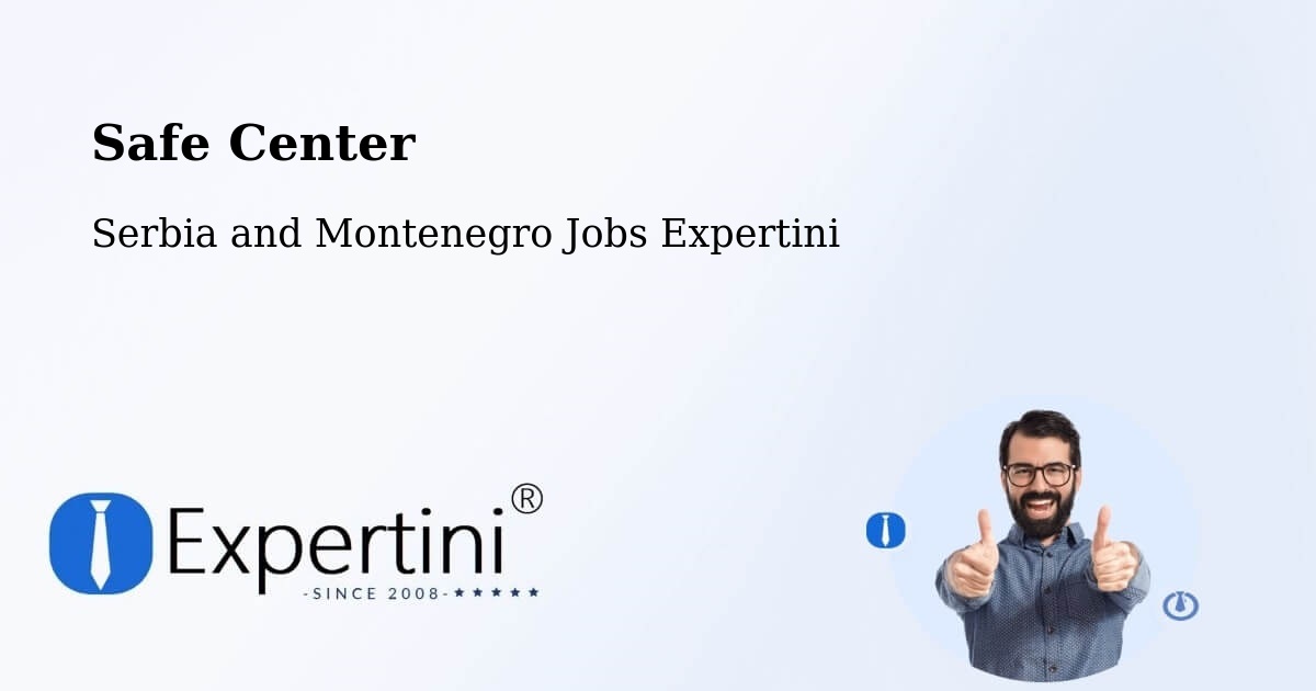 Safety Center – Acton Vale - Serbia and Montenegro Jobs Expertini