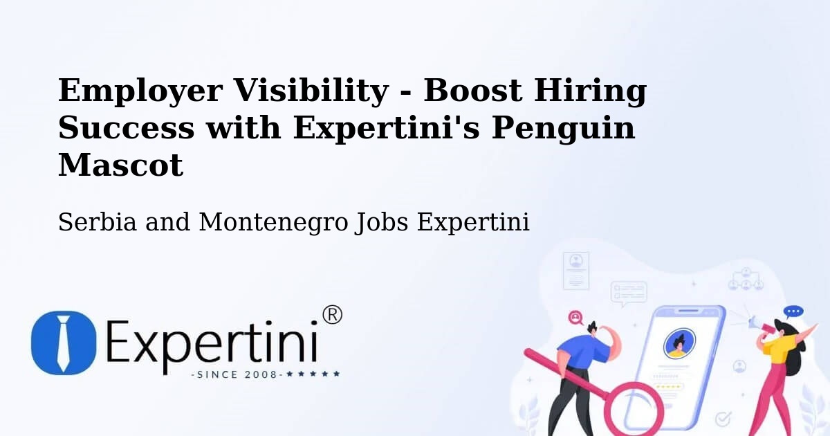 CV and Resume Visibility Optimization – Acton Vale - Serbia and Montenegro Jobs Expertini